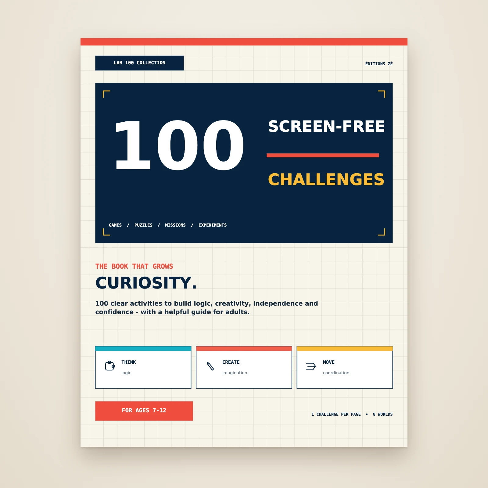 Cover of the book "100 Screen-Free Challenges", for ages 7-12, Éditions Zé