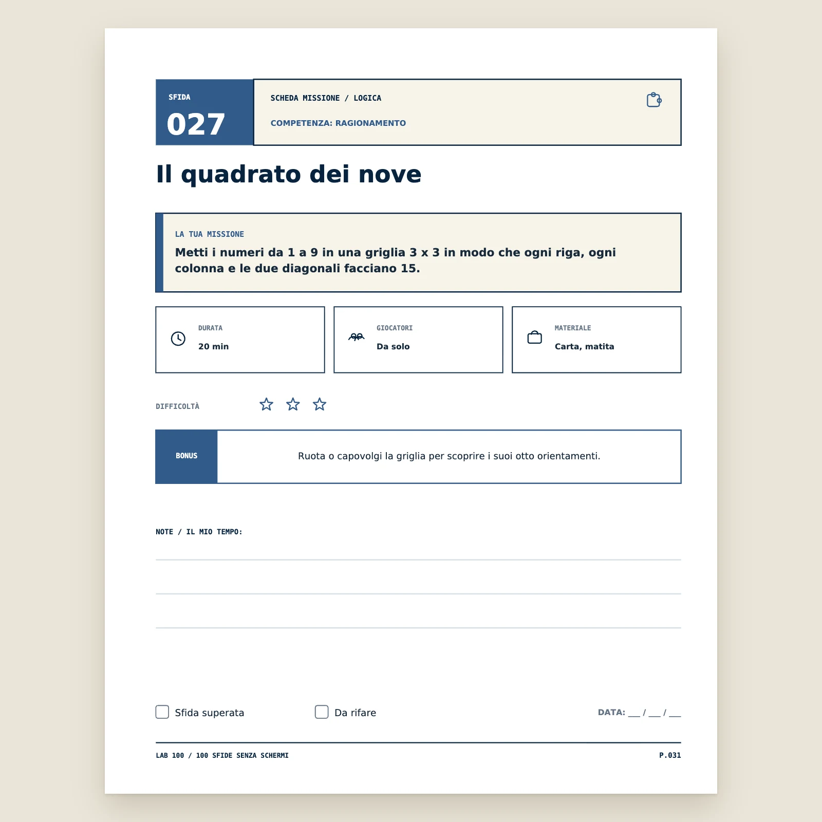 Pagina della sfida 027 «Il quadrato dei nove»: istruzioni, durata, giocatori, materiale, difficoltà, bonus e righe da compilare