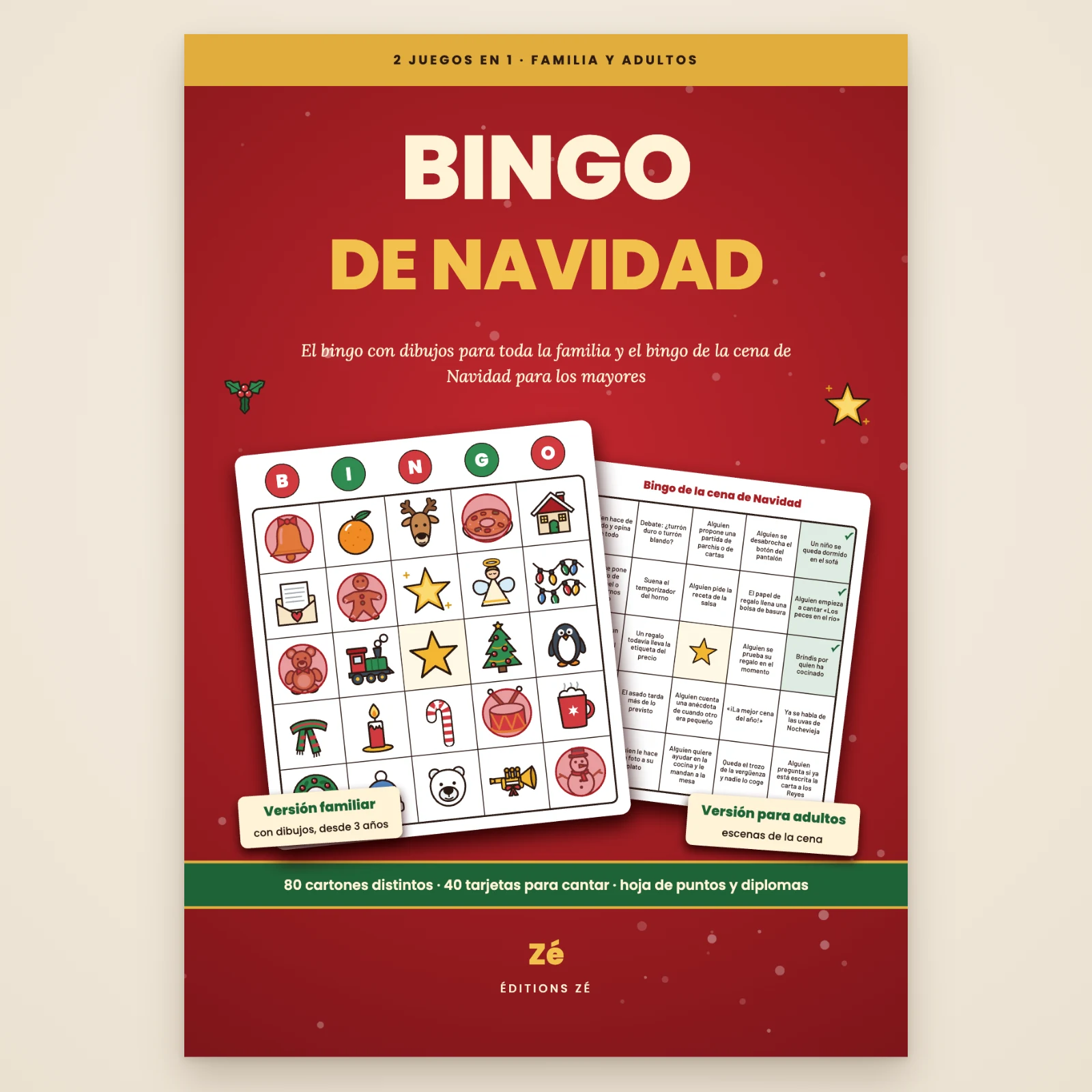 Portada de «Bingo de Navidad» de Zé: un cartón de bingo con dibujos (campana, reno, árbol, pingüino…) y un cartón del bingo de la cena de Navidad sobre fondo rojo, 2 juegos en 1, versión familiar y para adultos