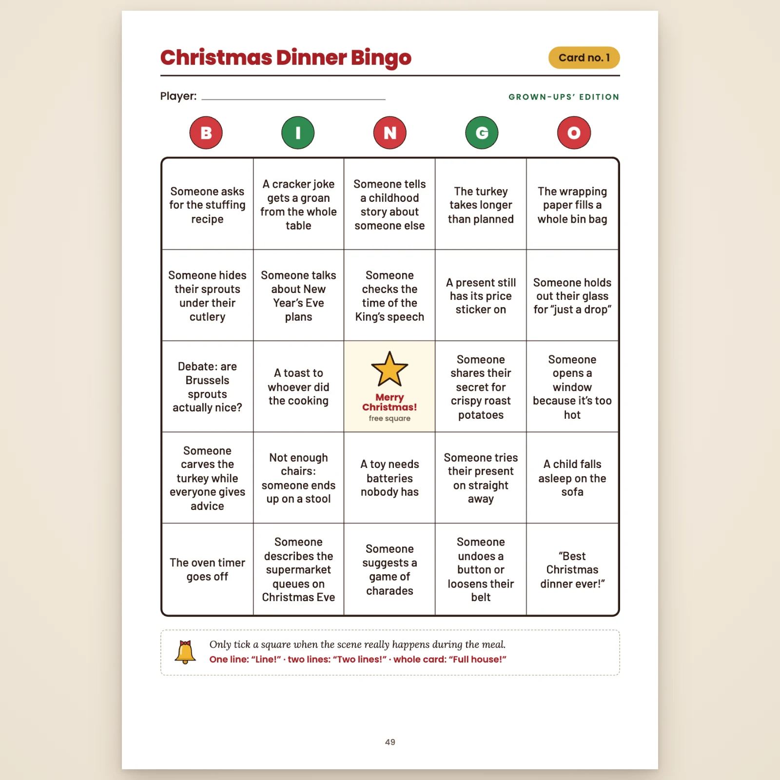 Grown-ups’ card no. 1: 24 Christmas dinner scenes to tick off, such as “Someone asks for the stuffing recipe” or “Best Christmas dinner ever!”, with a free square in the middle