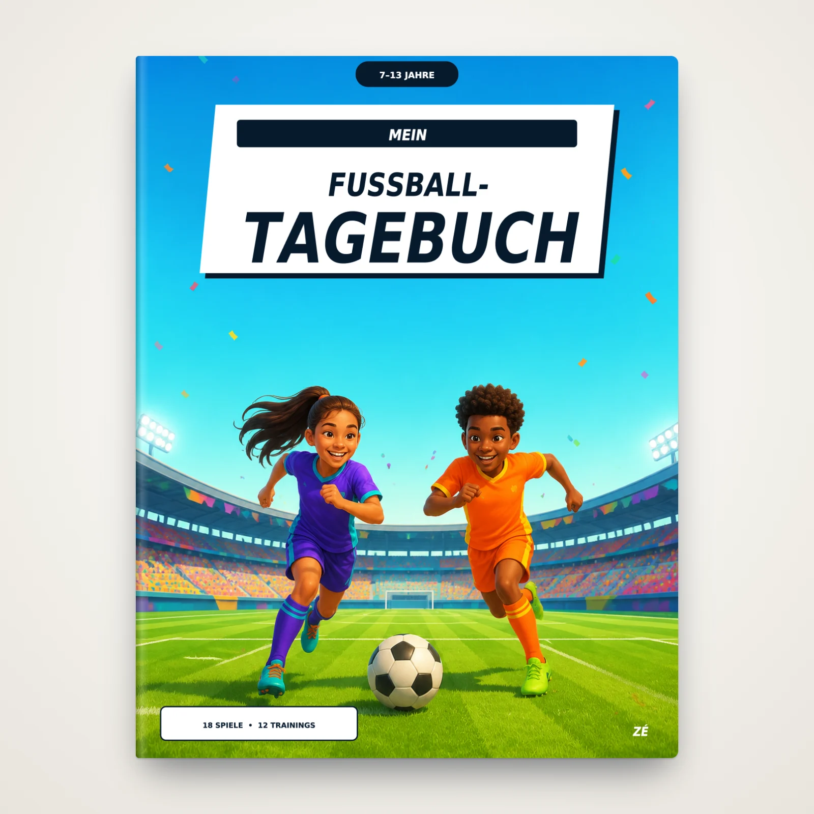 Cover von „Mein Fußball-Tagebuch“, 7–13 Jahre, von Zé: Ein Mädchen und ein Junge laufen in einem Stadion auf einen Ball zu