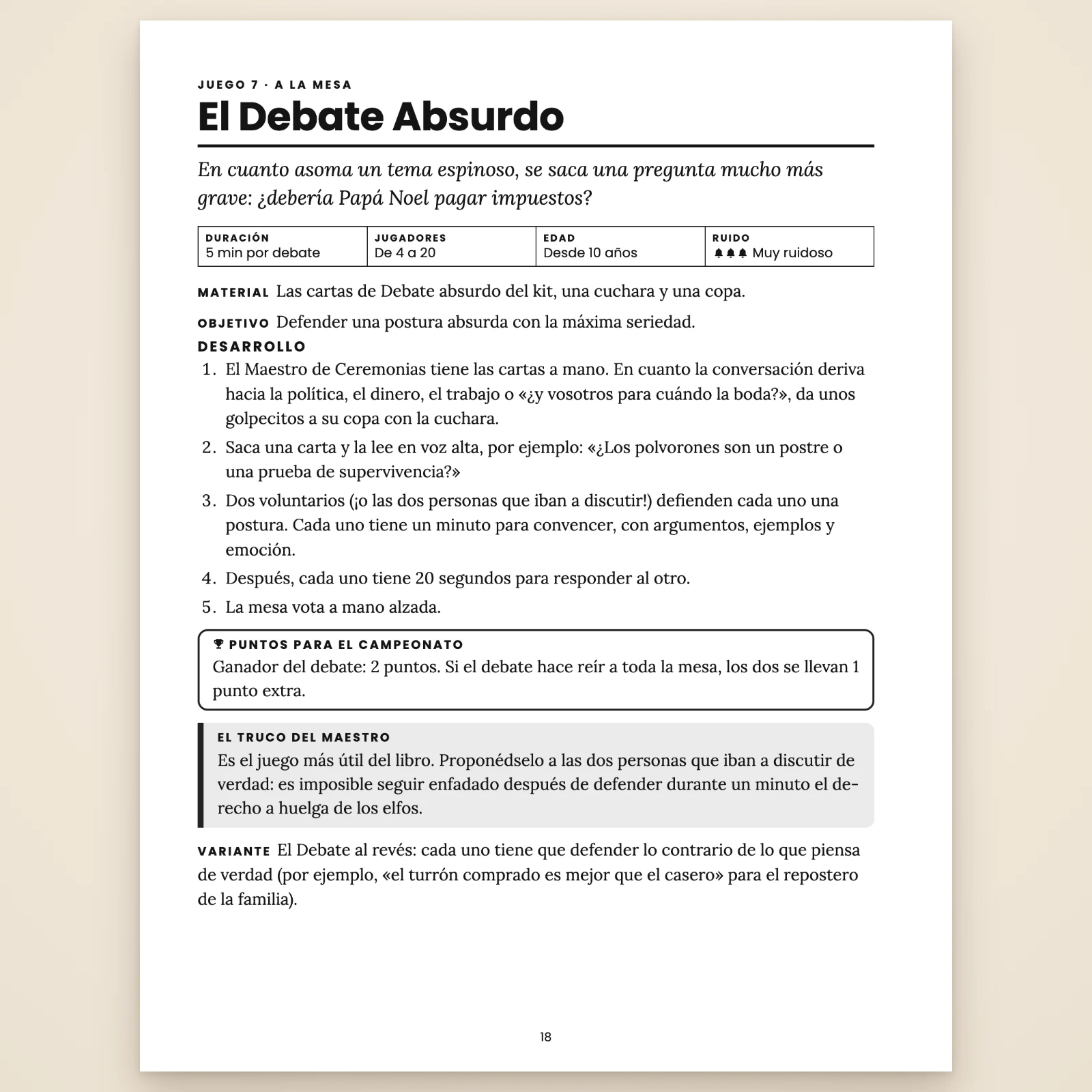 Ficha del juego 7 «El Debate Absurdo»: 5 min por debate, de 4 a 20 jugadores, desde 10 años, muy ruidoso, material, objetivo, desarrollo en 5 pasos, puntos para el Campeonato, el truco del Maestro y una variante