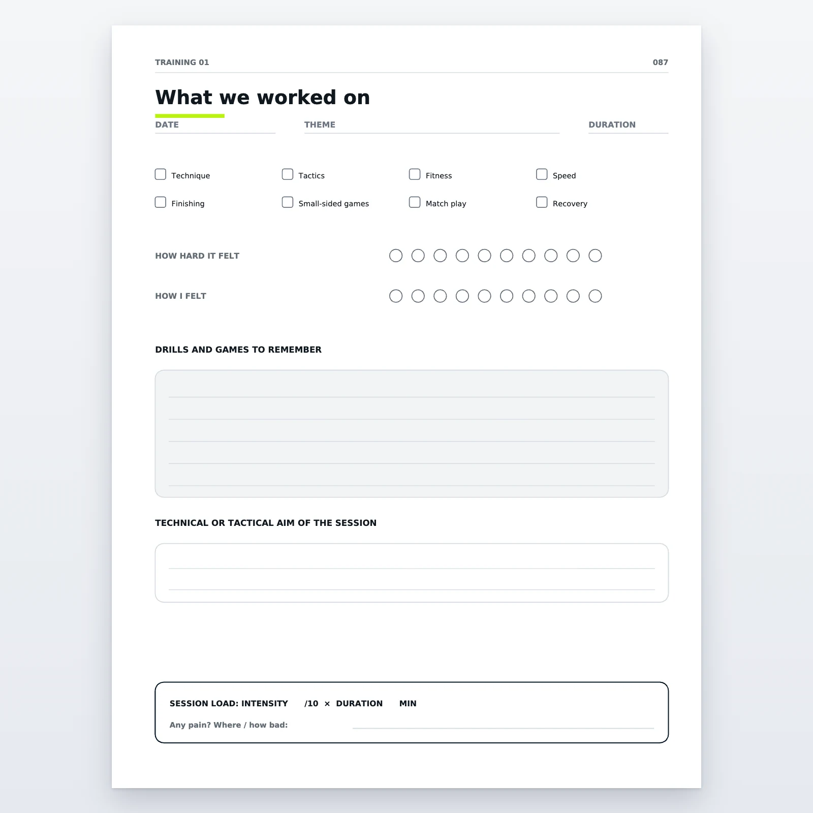Training page "What we worked on": date, theme, duration, type of work to tick, how hard it felt, drills to remember and session load