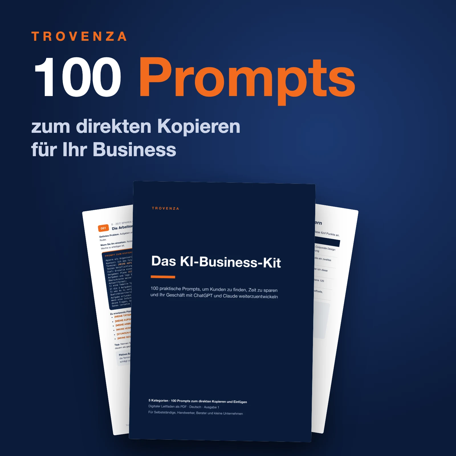 Das KI-Business-Kit: 100 Prompts zum direkten Kopieren für Ihr Business, mit Cover und zwei Seiten des PDF-Leitfadens