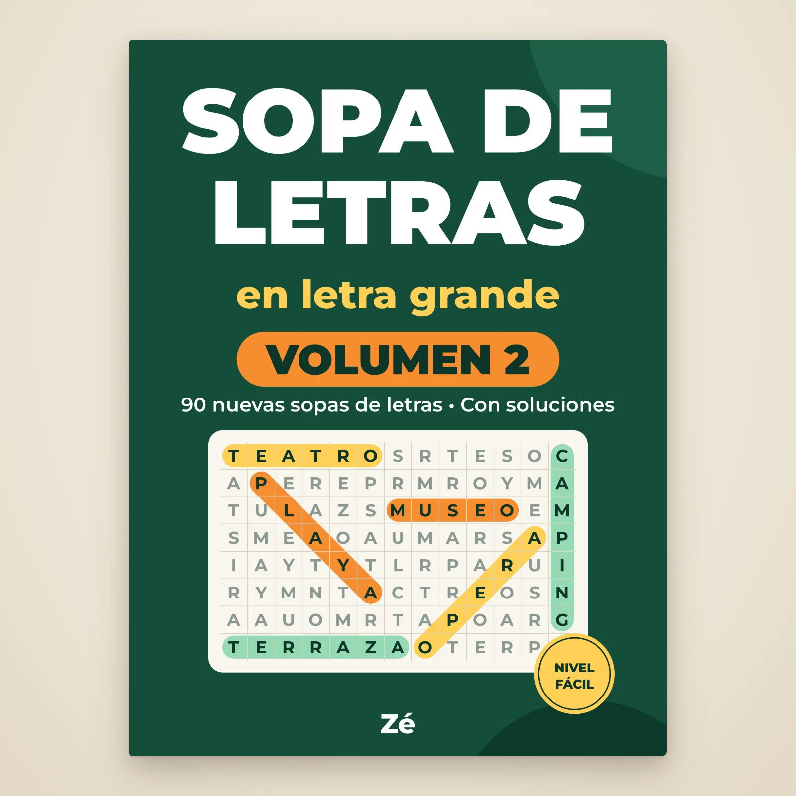 Portada del libro «Sopa de letras en letra grande – Volumen 2» de Zé: 90 nuevas sopas de letras, con soluciones, nivel fácil