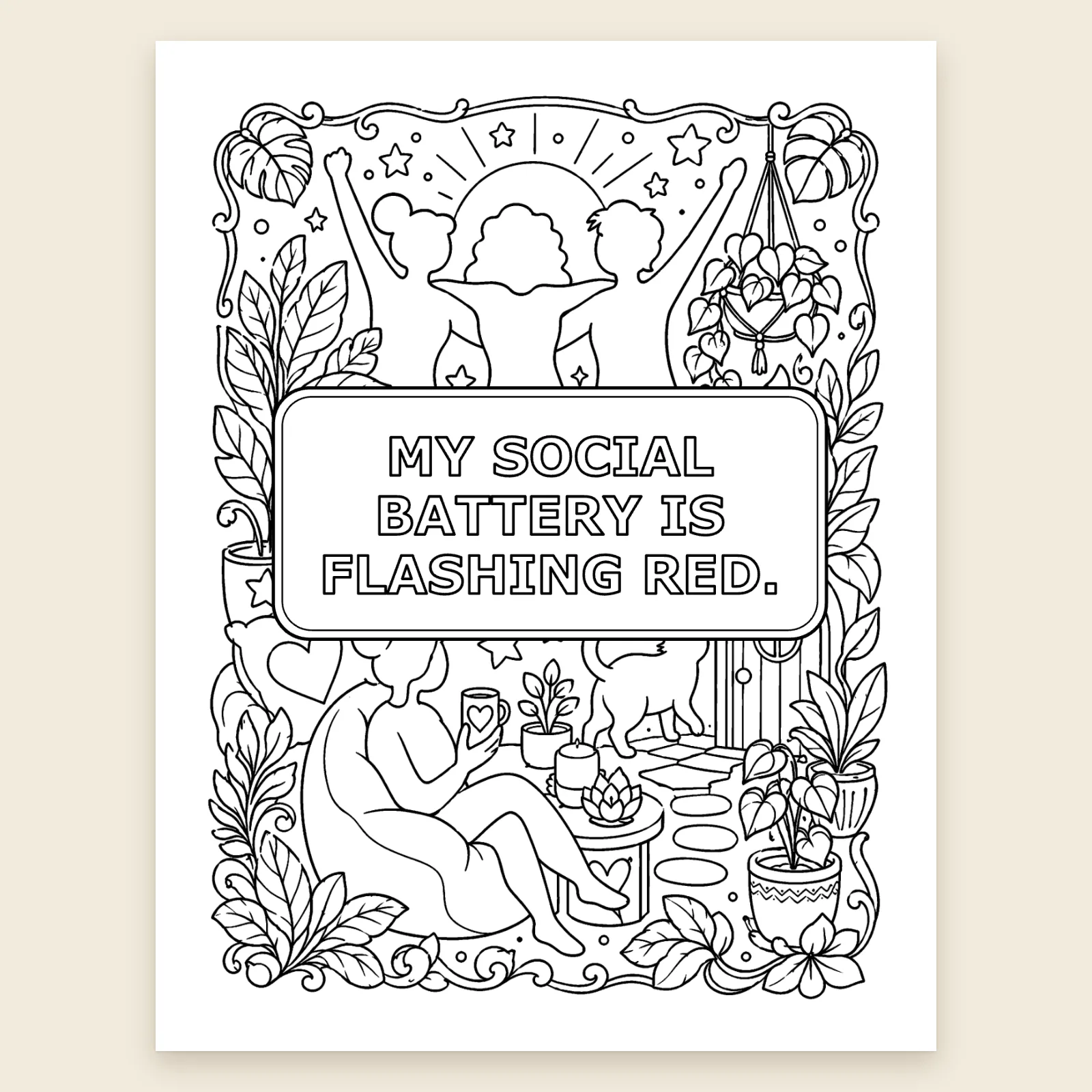 Colouring page "My social battery is flashing red": figures, plants and a sun around the outlined quote