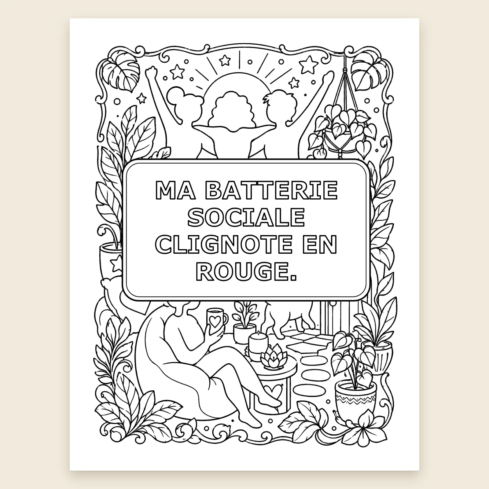 Coloriage « Ma batterie sociale clignote en rouge » : silhouettes, plantes et soleil autour de la phrase en lettres à colorier