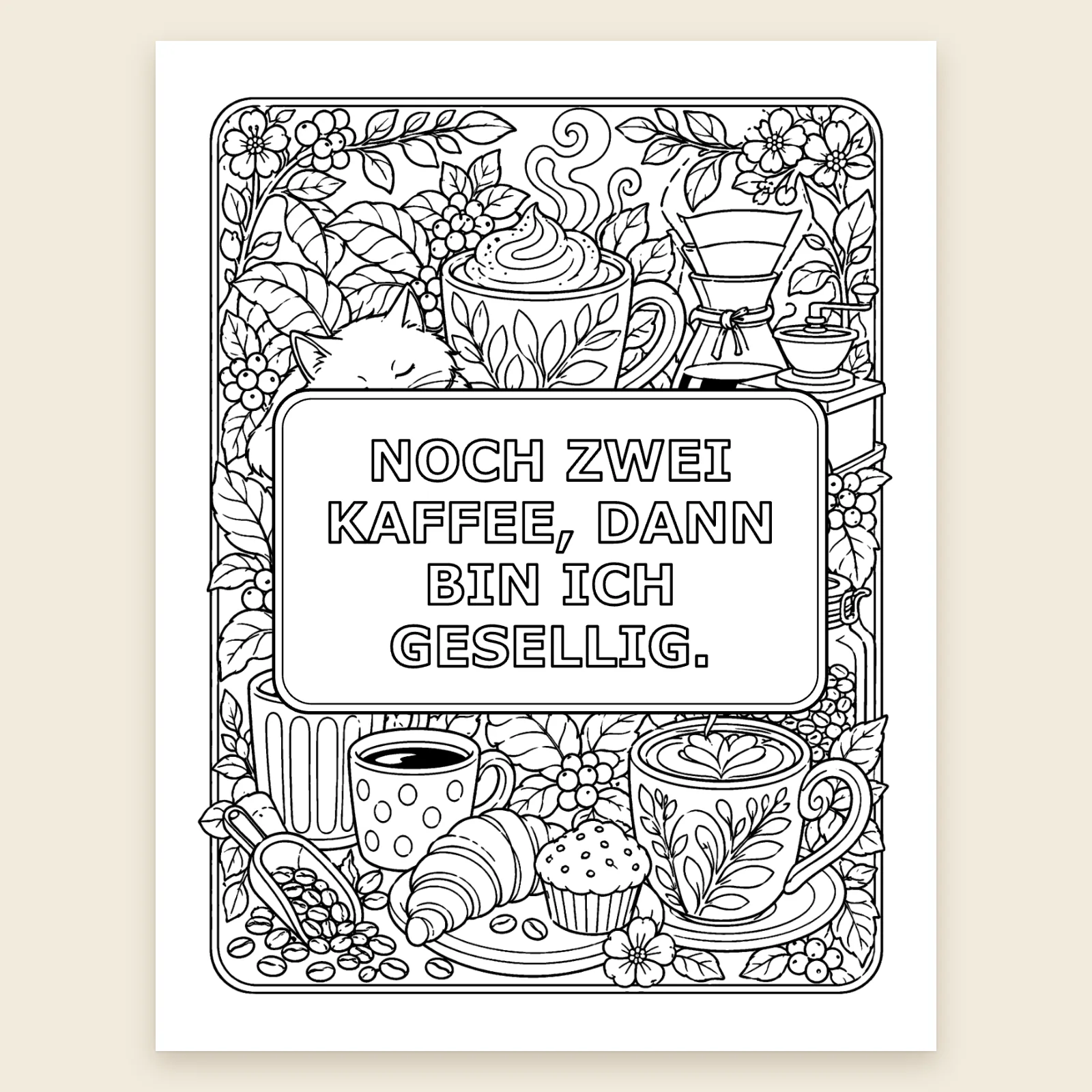 Malvorlage „Noch zwei Kaffee, dann bin ich gesellig“: Tassen, Croissant und Muffin rund um den Spruch in Umrissbuchstaben