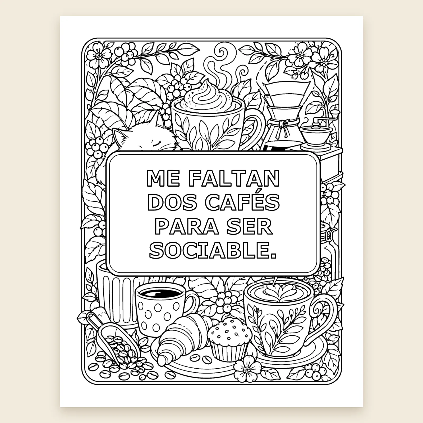 Dibujo «Me faltan dos cafés para ser sociable»: tazas, un cruasán y una magdalena alrededor de la frase en letras para colorear
