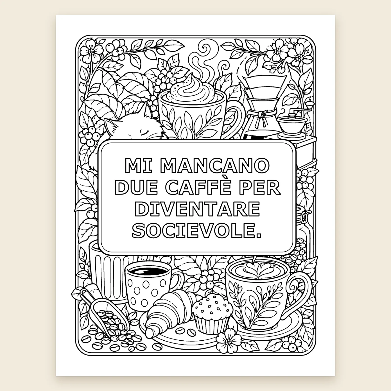 Disegno «Mi mancano due caffè per diventare socievole»: tazze, cornetto e muffin intorno alla frase in lettere da colorare